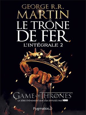 cover image of Le Trône de Fer: L'Intégrale 2, Tomes 3 à 5
